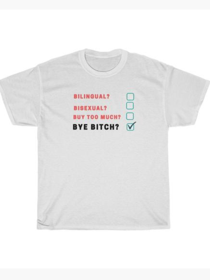 Mystere's Closet Bye Bitch Quiz T-shirt 